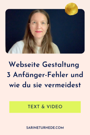 Sarine Turhede Webseite Gestaltung Anfänger Text und Video