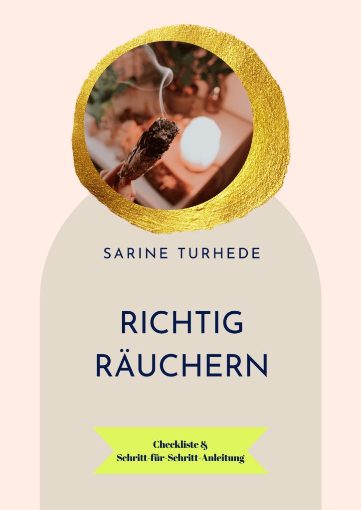 Richtig Räuchern - Anleitung - Sarine Turhede